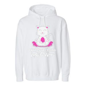 Quit Stressing Meowt Funny Meditation Lotus Seat Cat Yoga Garment-Dyed Fleece Hoodie