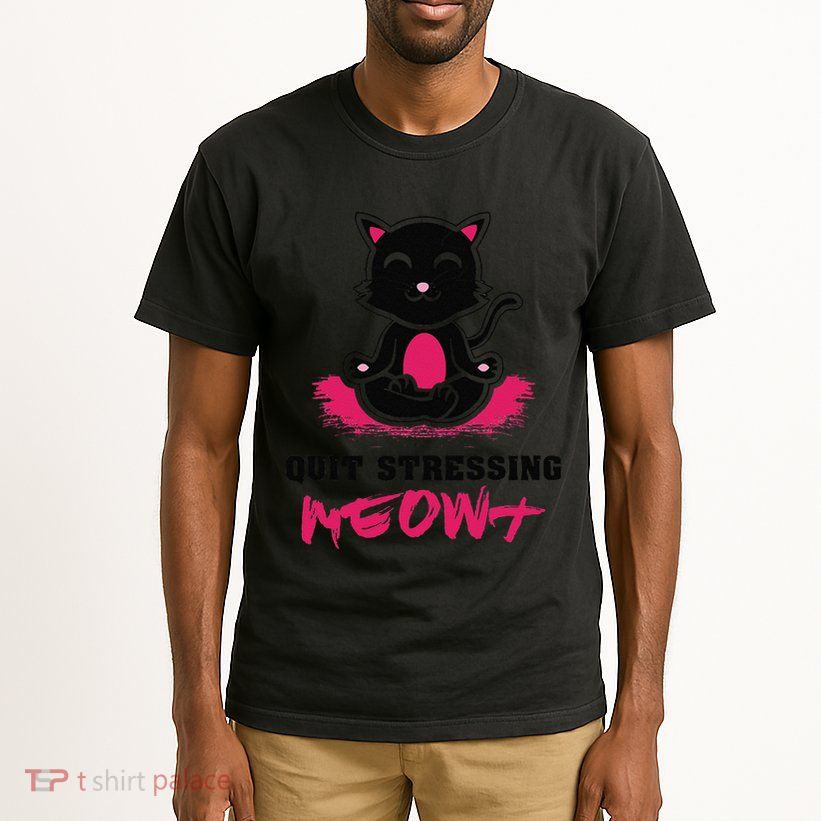 Quit Stressing Meowt Funny Meditation Lotus Seat Cat Yoga Tall T-Shirt