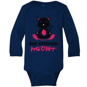 Quit Stressing Meowt Funny Meditation Lotus Seat Cat Yoga Baby Long Sleeve Bodysuit