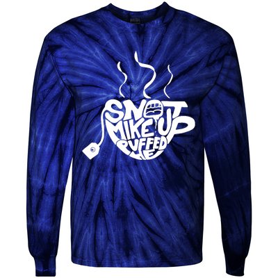 Quotes Snot Mike Up Tie-Dye Long Sleeve Shirt