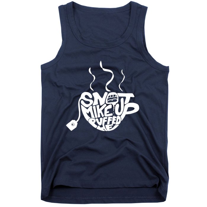 Quotes Snot Mike Up Tank Top