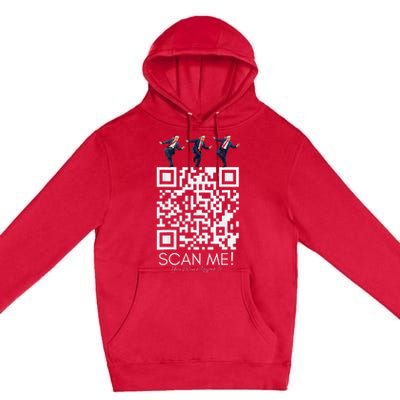 Qr Scan Me President Qr Trump Dancing Hat Premium Pullover Hoodie