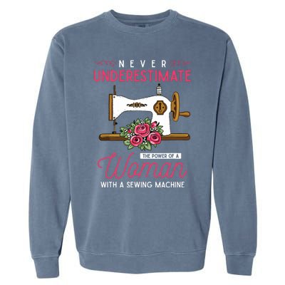 Quilter Sewing Machine Seamstress Women Girl Funny Sewing Garment-Dyed Sweatshirt