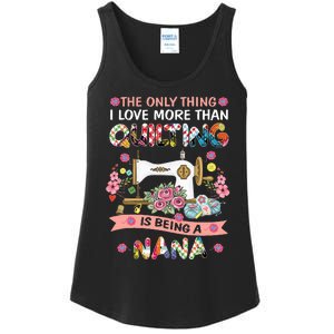 Quilting Sewing Quilt Nana Funny Sayings Ladies Essential Tank