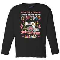 Quilting Sewing Quilt Nana Funny Sayings Toddler Long Sleeve Shirt