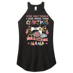 Quilting Sewing Quilt Nana Funny Sayings Women's Perfect Tri Rocker Tank