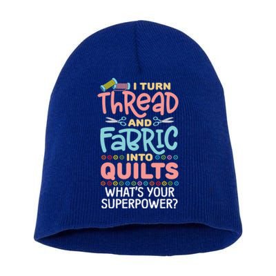 Quilting Saying Seamstress Quote Quilter Sewing Themed Gift Short Acrylic Beanie