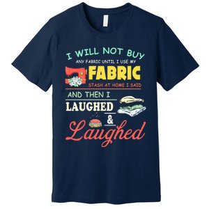 Quilting Sewing Sayings Gift For Sewer & Quilter Premium T-Shirt