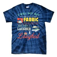 Quilting Sewing Sayings Gift For Sewer & Quilter Tie-Dye T-Shirt