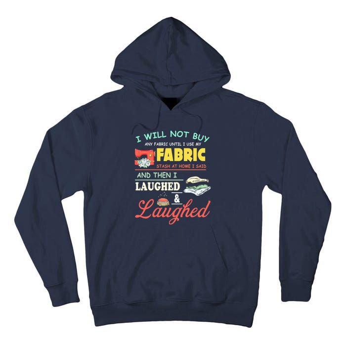 Quilting Sewing Sayings Gift For Sewer & Quilter Tall Hoodie