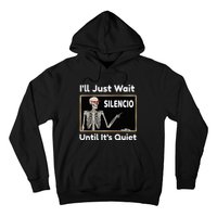 Quiet Spanish Teacher Halloween Costume Hoodie