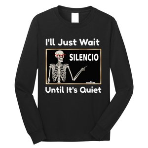 Quiet Spanish Teacher Halloween Costume Long Sleeve Shirt