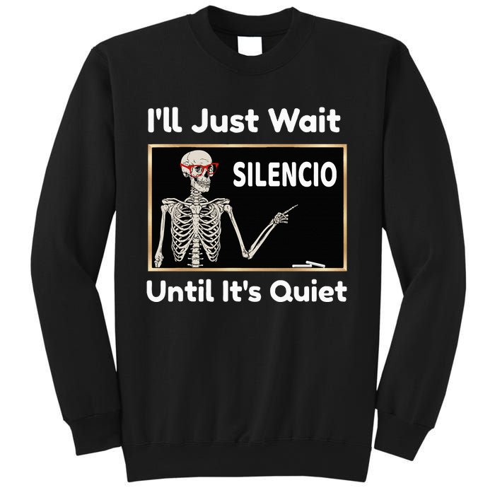 Quiet Spanish Teacher Halloween Costume Sweatshirt