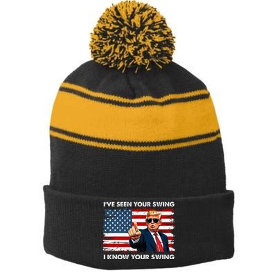 Quote Trump 2024 IVe Seen Your Swing I Know Your Swing Stripe Pom Pom Beanie