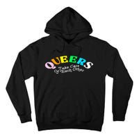 Queers Take Cares Of Each Others LGBT Pride Gay Lesbian Tall Hoodie