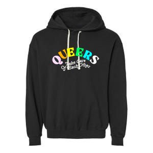 Queers Take Cares Of Each Others LGBT Pride Gay Lesbian Garment-Dyed Fleece Hoodie