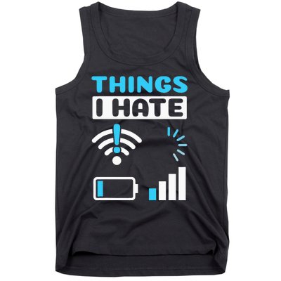 quote Things I Hate Programmer Gamer Computer Nerd Tank Top