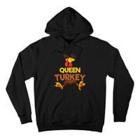 Queen Turkey Matching Family Group Thanksgiving Gifts  Tall Hoodie