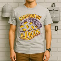 Quarantine & Tacos T-Shirt
