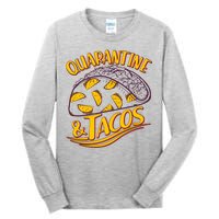 Quarantine & Tacos Tall Long Sleeve T-Shirt