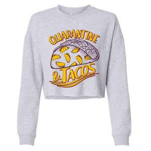 Quarantine & Tacos Cropped Pullover Crew