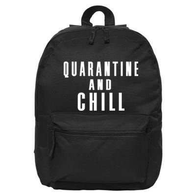 Quarantine And Chill 16 in Basic Backpack