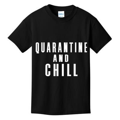 Quarantine And Chill Kids T-Shirt