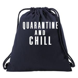 Quarantine And Chill Drawstring Bag