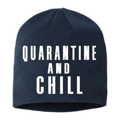 Quarantine And Chill Sustainable Beanie