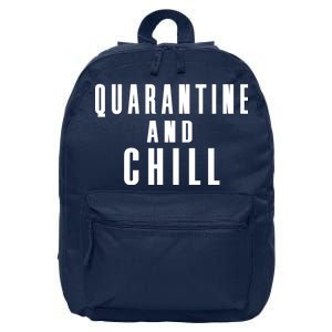 Quarantine And Chill 16 in Basic Backpack