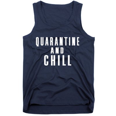 Quarantine And Chill Tank Top