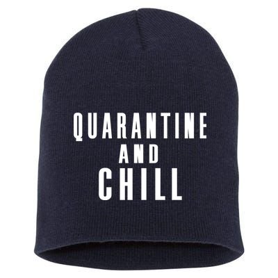 Quarantine And Chill Short Acrylic Beanie