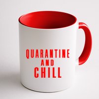 Quarantine And Chill Mug