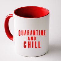 Quarantine And Chill Mug