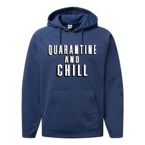 Quarantine And Chill Funny Performance Fleece Hoodie