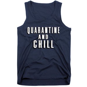 Quarantine And Chill Funny Tank Top