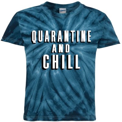 Quarantine And Chill Funny Kids Tie-Dye T-Shirt