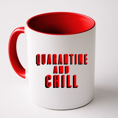 Quarantine And Chill Funny Coffee Mug