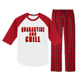 Quarantine And Chill Funny Raglan Sleeve Pajama Set