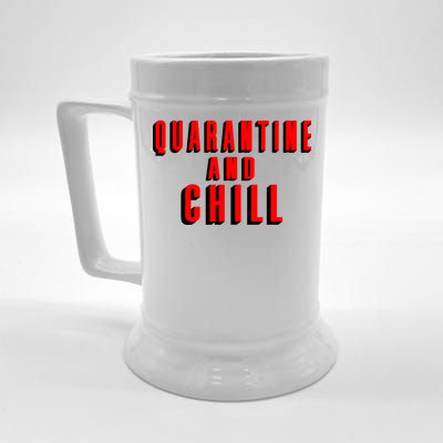 Quarantine And Chill Funny Beer Stein