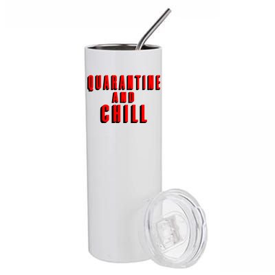 Quarantine And Chill Funny Stainless Steel Tumbler