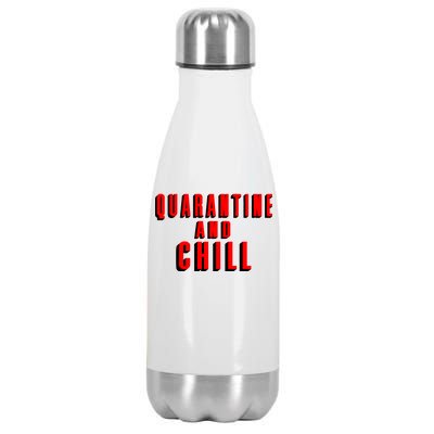 Quarantine And Chill Funny Stainless Steel Insulated Water Bottle