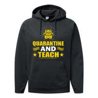 Quarantine And Teach Performance Fleece Hoodie