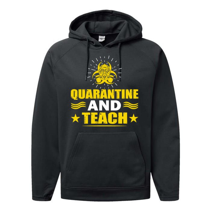 Quarantine And Teach Performance Fleece Hoodie