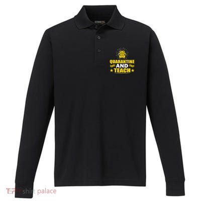 Quarantine And Teach Performance Long Sleeve Polo