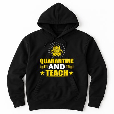 Quarantine And Teach Hoodie