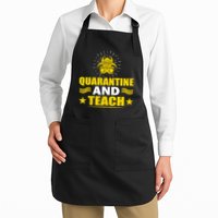 Quarantine And Teach Apron