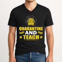 Quarantine And Teach V-Neck T-Shirt