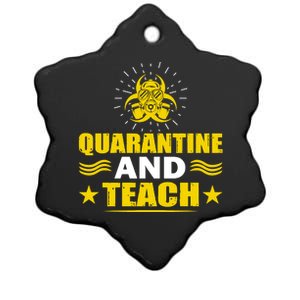 Quarantine And Teach Ceramic Star Ornament