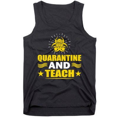 Quarantine And Teach Tank Top